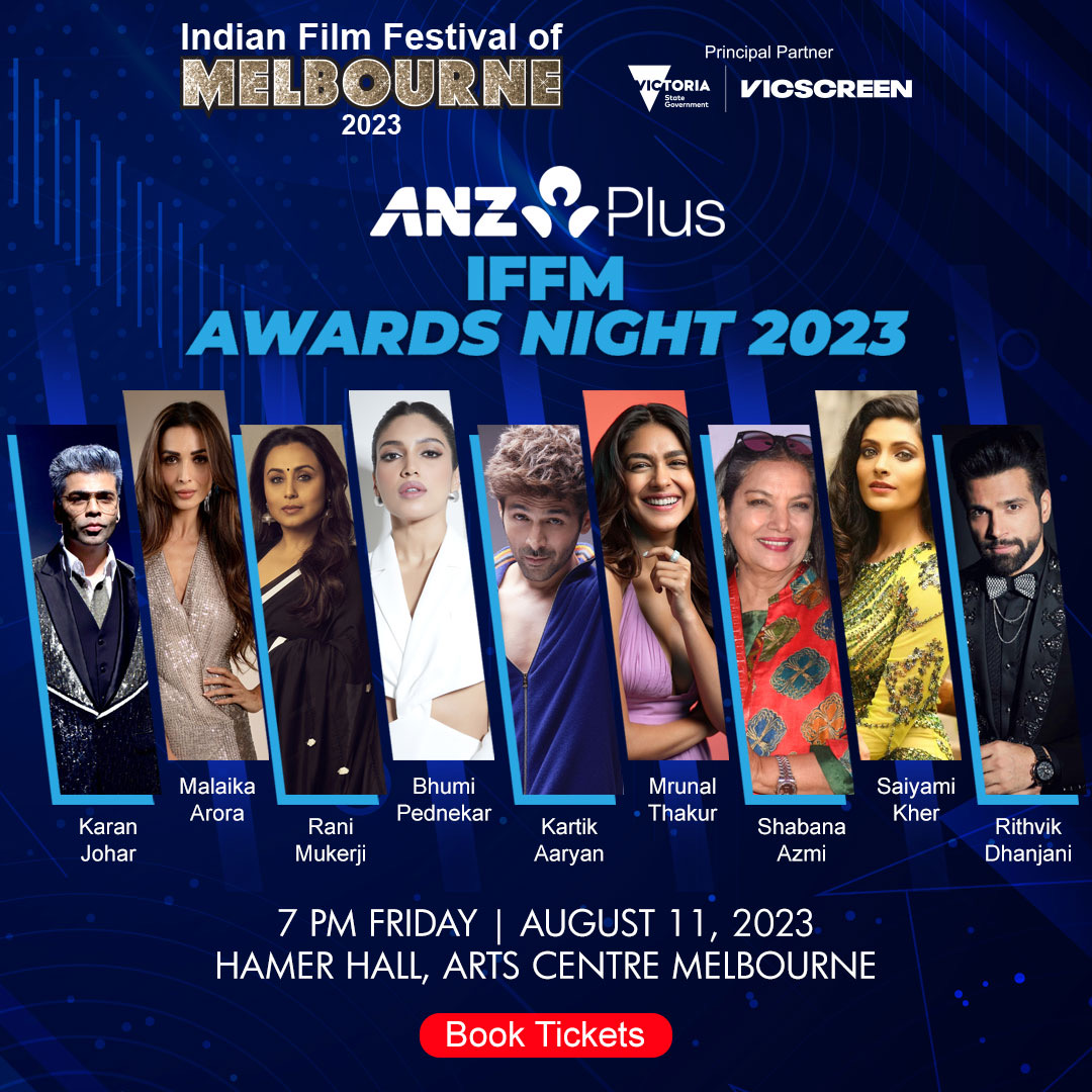 INDIAN FILM FESTIVAL OF MELBOURNE ANNOUNCES MORE SUPERSTARS AND CLOSING NIGHT FILM